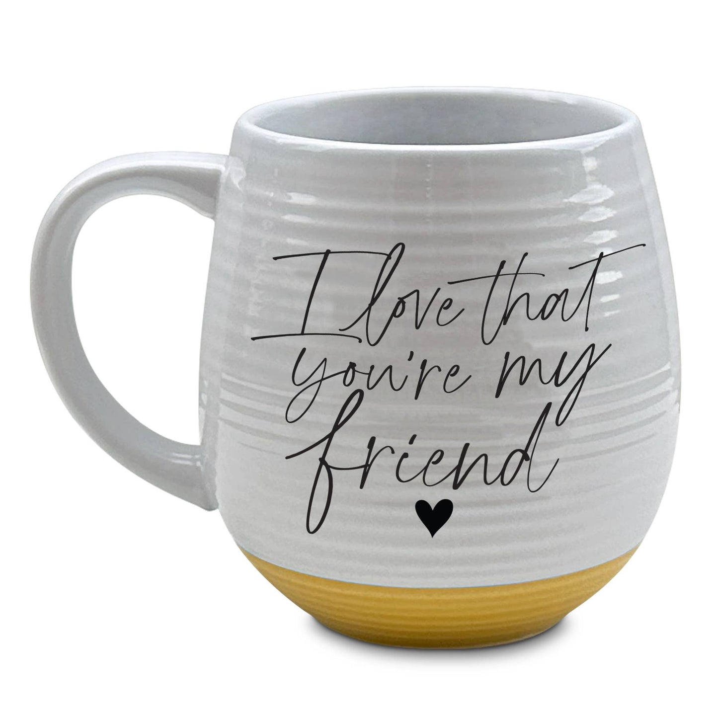 "I Love That You Are My Friend" Mug